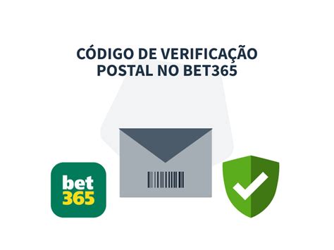 bet365 postal verification,código postal bet365